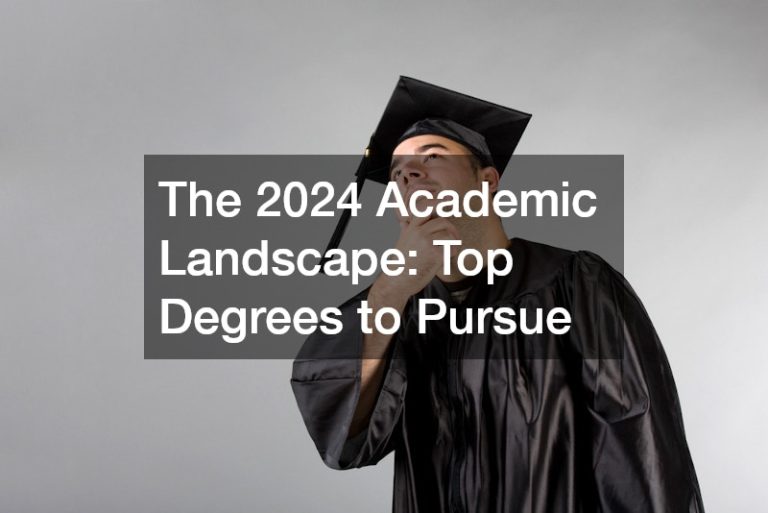 The 2024 Academic Landscape: Top Degrees to Pursue