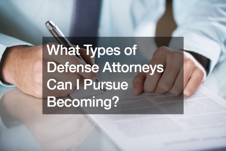 What Types of Defense Attorneys Can I Pursue Becoming? – Law & Liberty